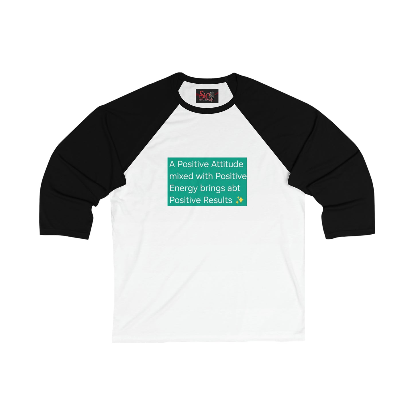 Positive Attitude Unisex 3\4 Sleeve Baseball Tee